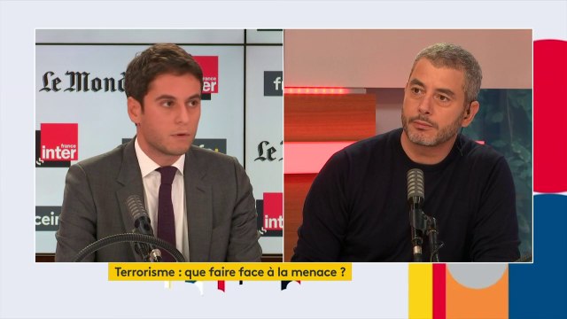 Gabriel Attal : L'État de droit, ça doit rester une boussole parce que c'est ce qui nous différencie des terroristes