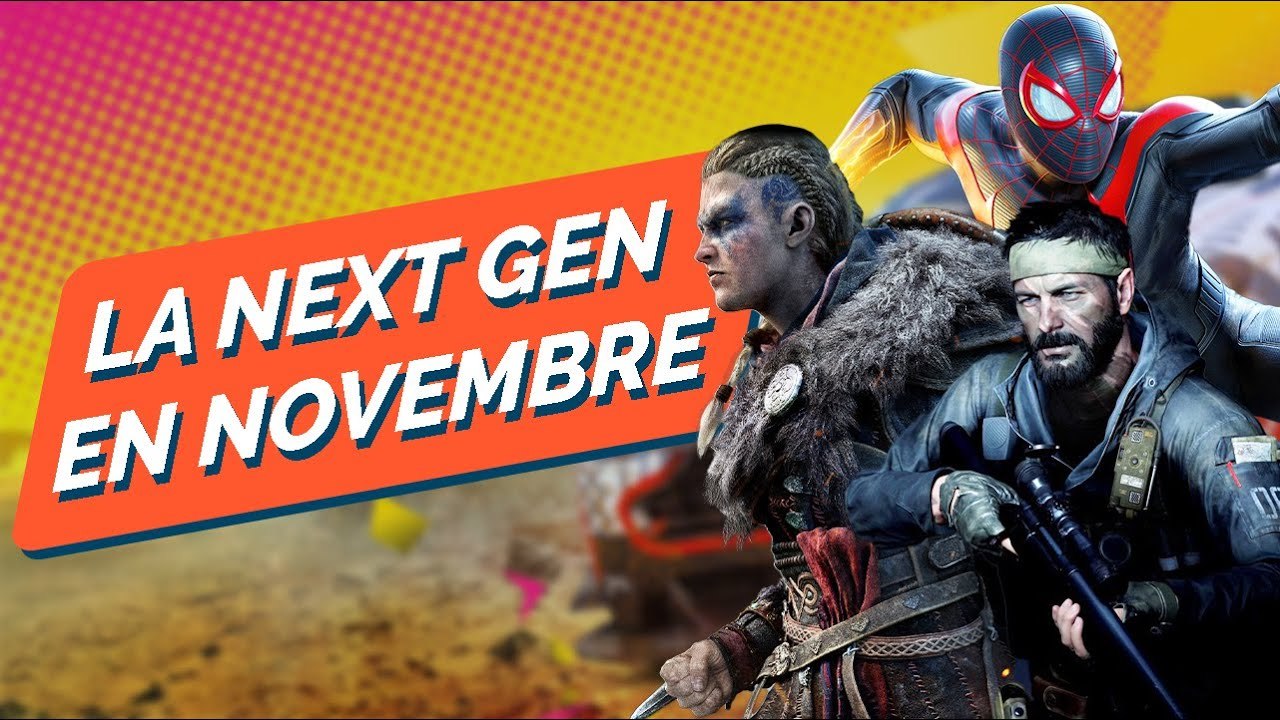 LES SORTIES MAJEURES : la Next Gen débarque ! - NOVEMBRE 2020