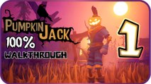 Pumpkin Jack Walkthrough Part 1  100%  (XB1, PS4, Switch, PC)
