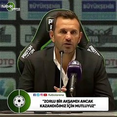 Okan Buruk: "Zorlu bir akşamdı ancak kazandığımız için mutluyuz"