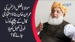 Maulana Fazal-ur-Rehman Shocking Propaganda Against PM Imran Khan Has Exposed | Find Details