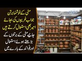 How Mud Pots Are Made In Pakistan? Benefits Of Using Mitti k Bartan