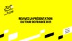 #TDF2021 - Revivez la présentation du Tour de France 2021 !