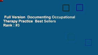 Full Version  Documenting Occupational Therapy Practice  Best Sellers Rank : #3