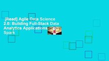 [Read] Agile Data Science 2.0: Building Full-Stack Data Analytics Applications with Spark