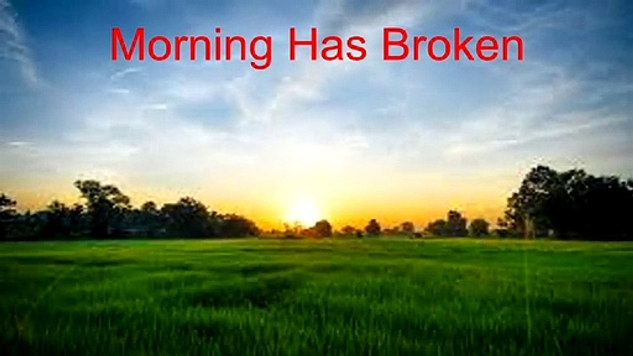 Morning Has Broken (Pipe Organ With Words)