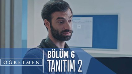 Öğretmen 6. Bölüm 2. Tanıtımı