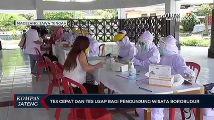 Tes Cepat Dan Tes Usap Bagi Pengunjung Borobudur