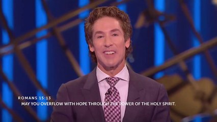 Joel Osteen — Overflowing With Hope