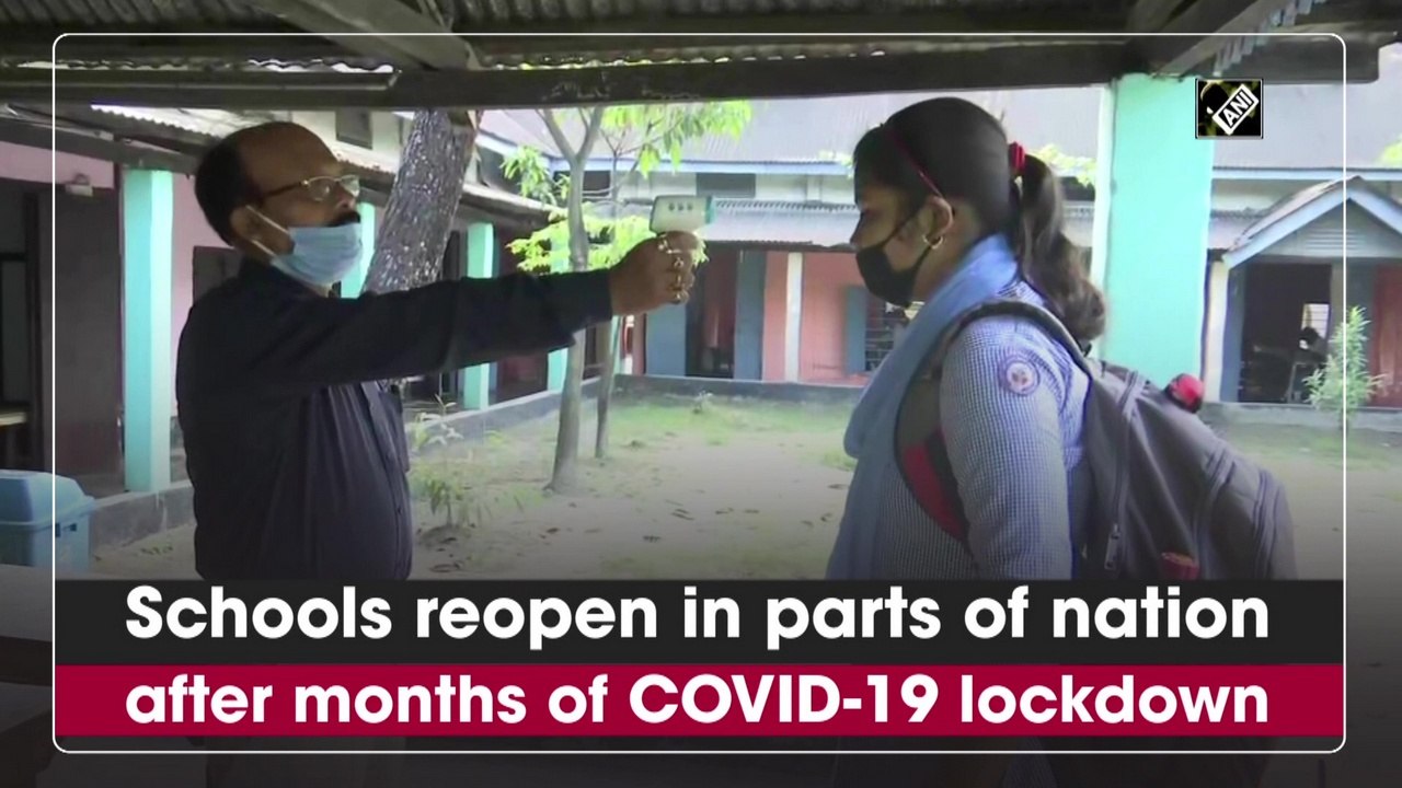 Schools reopen in parts of nation after months of Covid-19 lockdown