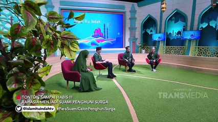 Para Suami Calon Penghuni Surga - ISLAM ITU INDAH (8.10.20) P1