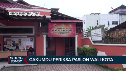 Gakumdu Periksa Pasangan Calon Wali Kota Medan