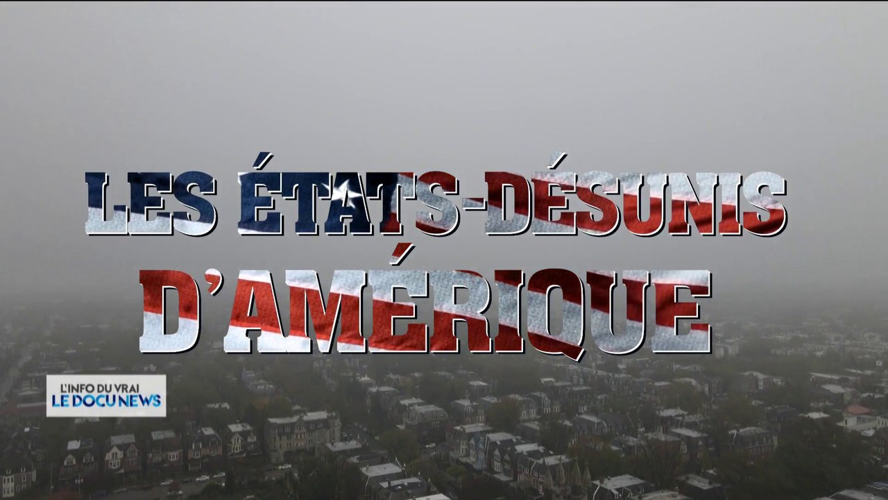 DOCUNEWS : Les États-Désunis d'Amérique