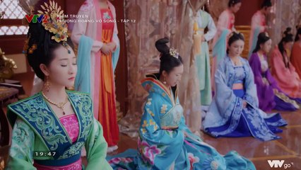 Phượng Hoàng Vô Song TẬP 12 (Thuyết Minh VTV2) - Phim Hoa ngữ