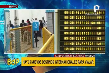 Aeropuerto Jorge Chávez reanudó 25 destinos adicionales: ¿Qué rutas internacionales son?
