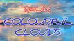 RELAX - COLOURFUL CLOUDS