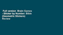 Full version  Brain Games - Sticker by Number: Bible (Geometric Stickers)  Review