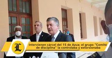Intervienen cárcel del 15 de Azua; el grupo “Comité de disciplina” la controlaba y extorsionaba
