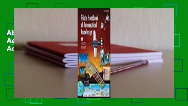 About For Books Pilot's Handbook of Aeronautical Knowledge (Federal Aviation Administration):