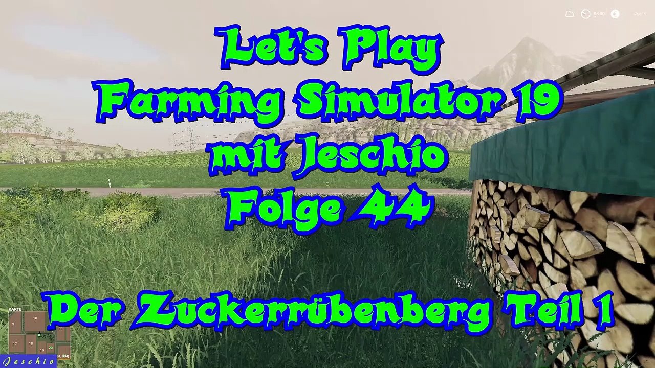 Lets Play Farming Simulator 19 mit Jeschio - Folge 044 - Der Zuckerrübenberg Teil 1