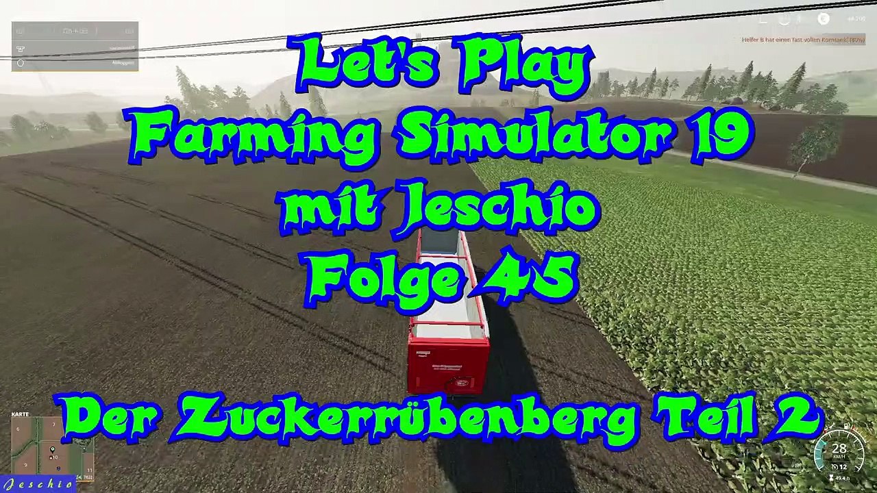 Lets Play Farming Simulator 19 mit Jeschio - Folge 045 - Der Zuckerrübenberg Teil 2