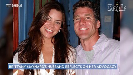 Brittany Maynard's Husband Reflects on Her Advocacy Work 6 Years After She Ended Her Life amid Cancer