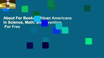About For Books  African Americans in Science, Math, and Invention  For Free