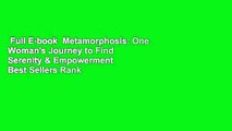 Full E-book  Metamorphosis: One Woman's Journey to Find Serenity & Empowerment  Best Sellers Rank