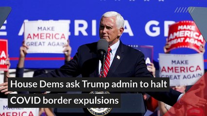 House Dems ask Trump admin to halt COVID border expulsions, and other top stories in general news from November 03, 2020.