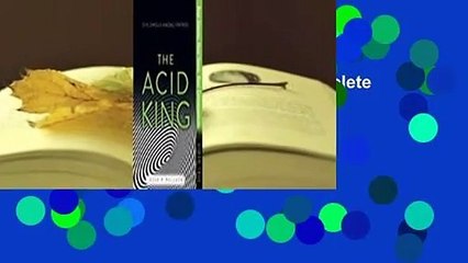 About For Books  The Acid King Complete