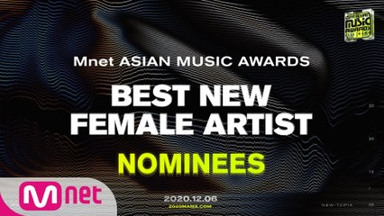 [2020 MAMA Nominees] Best New Female Artist