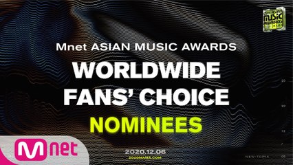 [2020 MAMA Nominees] Worldwide Fans′ Choice