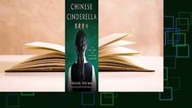 [Read] Chinese Cinderella: The True Story of an Unwanted Daughter Complete