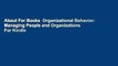 About For Books  Organizational Behavior: Managing People and Organizations  For Kindle