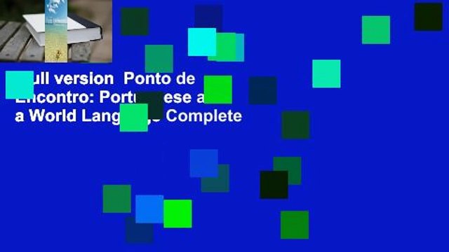 Full version Ponto de Encontro: Portuguese as a World Language Complete