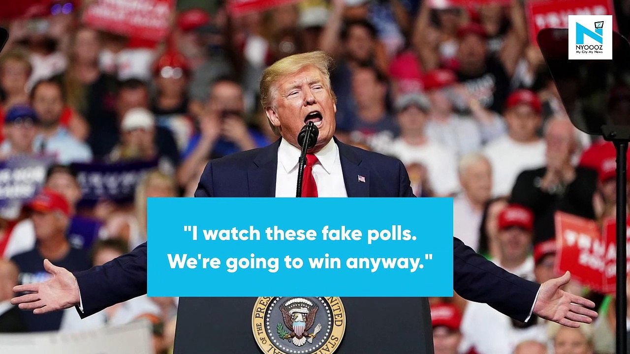 "Going to win anyway", Trump dismisses 'Fake' elections opinion polls