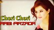 Chori Chori | Rabi Peerzada | Sad Song