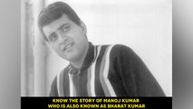 Know The Story Of Manoj Kumar Who is Also Known As Bharat Kumar