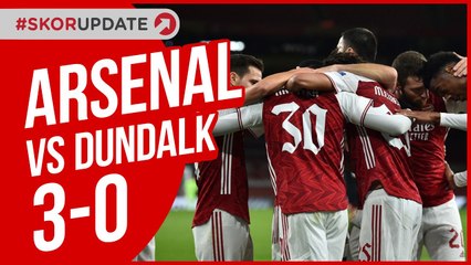 THE GUNNERS MENANG TELAK 3 0 ATAS DUNDALK