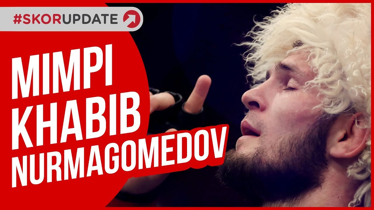 MIMPI KHABIB NURMAGOMEDOV YANG TAK KESAMPAIAN