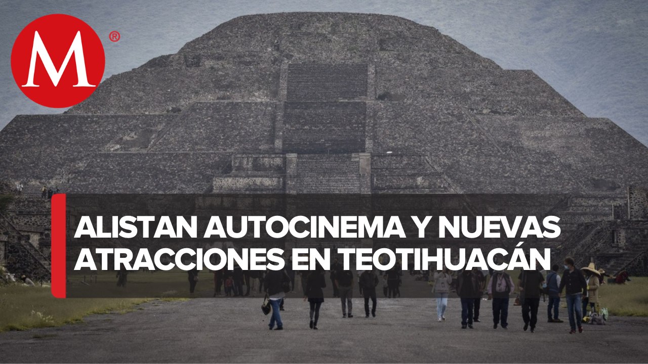 ¡Cine en las pirámides! Teotihuacán tendrá autocinema para reactivar economía