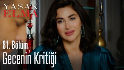 Gecenin kritiği - Yasak Elma 81. Bölüm