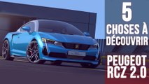 Peugeot RCZ 2.0,  5 choses à savoir sur un concept  très désirable