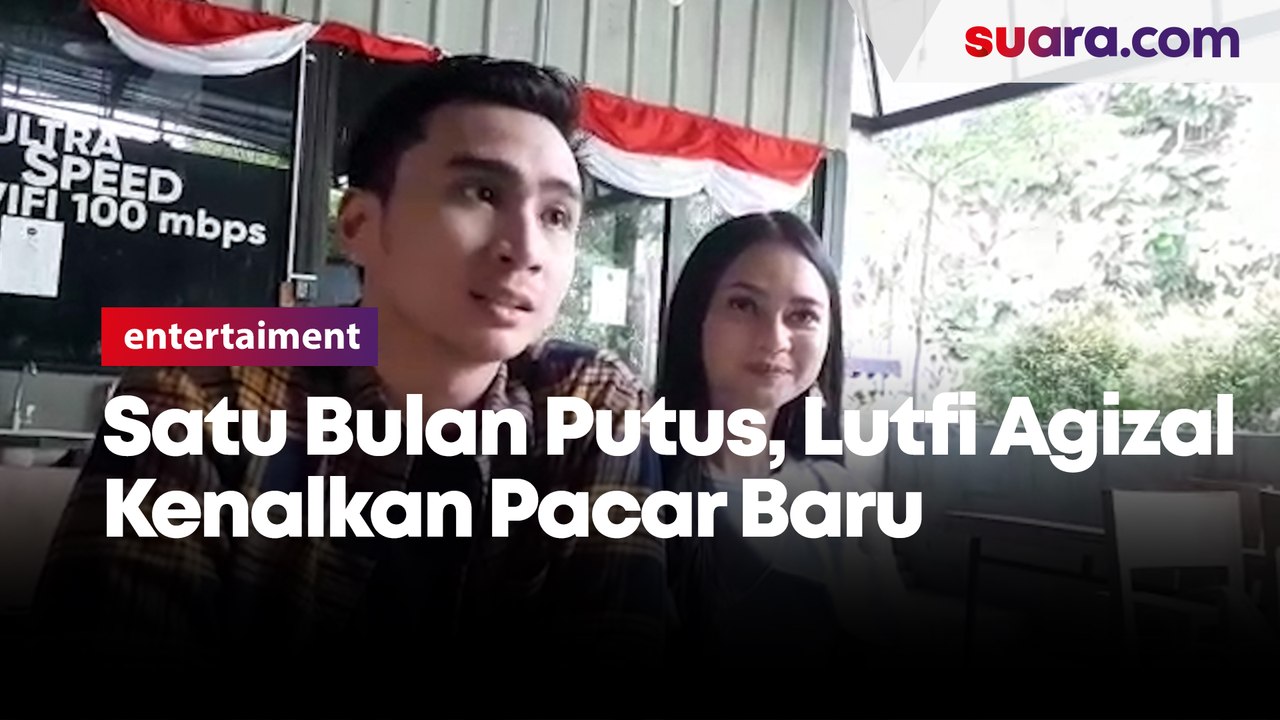 Lutfi Agizal Kenalkan Pacar Barunya Nadya Indry