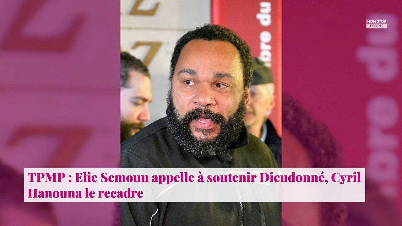TPMP : Elie Semoun appelle à soutenir Dieudonné, Cyril Hanouna le recadre