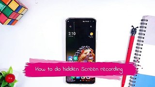 How to do Hidden Screen Recording
