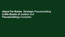 About For Books  Strategic Peacebuilding (Little Books of Justice and Peacebuilding) Complete