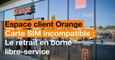 Retrait carte SIM en borne libre service - Orange