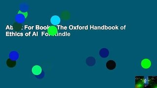 About For Books  The Oxford Handbook of Ethics of AI  For Kindle
