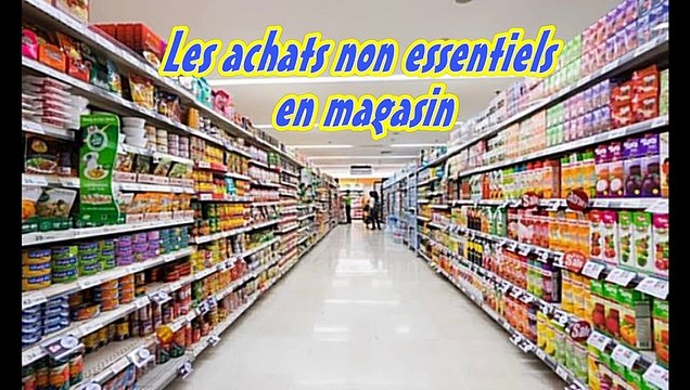 Mesures sanitaire - Achat essentiels ou achats non essentiels ?